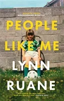 People Like Me - Winner of the Irish Book Awards Non-Fiction Book of the Year (Ruane Lynn)(Paperback / softback)