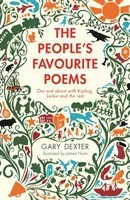 People's Favourite Poems - Out and about with Kipling, Larkin and the rest (Dexter Gary)(Paperback / softback)