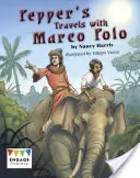 Pepper's Travels with Marco Polo (Harris Nancy E. (Educational Consultant))(Paperback / softback)