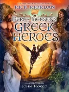 Percy Jackson's Greek Heroes (Riordan Rick)(Paperback)