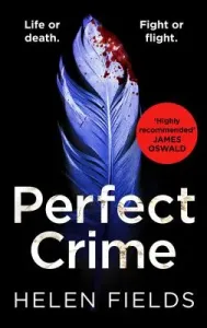 Perfect Crime (Fields Helen)(Paperback / softback)