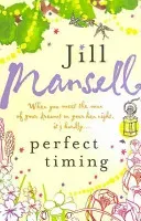 Perfect Timing (Mansell Jill)(Paperback / softback)