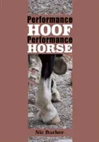 Performance Hoof, Performance Horse (Barker Nic)(Paperback / softback)