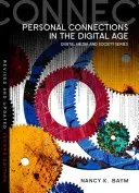 Personal Connections in the Digital Age (Baym Nancy K.)(Paperback)