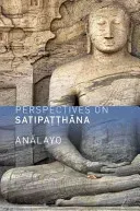 Perspectives on Satipatthana (Analayo Bhikkhu)(Paperback)