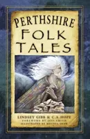 Perthshire Folk Tales (Gibb Lindsey)(Paperback)
