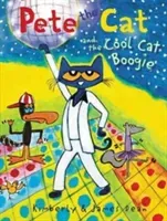 Pete the Cat and the Cool Cat Boogie (Dean James)(Pevná vazba)