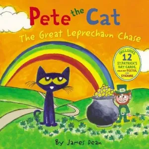 Pete the Cat: The Great Leprechaun Chase: Includes 12 St. Patrick's Day Cards, Fold-Out Poster, and Stickers! (Dean James)(Pevná vazba)