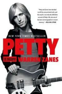 Petty: The Biography (Zanes Warren)(Paperback)