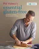 Phil Vickery's Essential Gluten Free (Vickery Phil)(Pevná vazba)