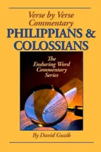 Philippians & Colossians Commentary (Guzik David)(Paperback)