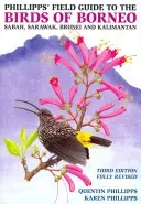 Phillipps' Field Guide to the Birds of Borneo (Phillipps Quentin)(Paperback / softback)