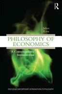 Philosophy of Economics: A Contemporary Introduction (Reiss Julian)(Paperback)