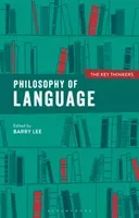 Philosophy of Language: The Key Thinkers (Lee Barry)(Paperback)