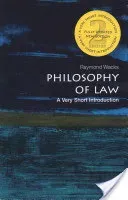 Philosophy of Law: A Very Short Introduction (Wacks Raymond)(Paperback)