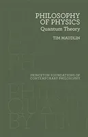 Philosophy of Physics: Quantum Theory (Maudlin Tim)(Pevná vazba)