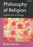 Philosophy of Religion: A Guide and Anthology (Davies Brian)(Paperback)