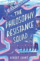 Philosophy Resistance Squad (Grant Robert)(Paperback / softback)