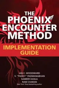 Phoenix Encounter Method: Implementation Guide (Woodward Ian)(Paperback / softback)