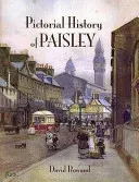 Pictorial History of Paisley (Rowland David)(Paperback / softback)