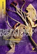 Picture of Dorian Gray: York Notes Advanced - everything you need to catch up, study and prepare for 2021 assessments and 2022 exams (Gray Frances)(Paperback / softback)