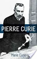 Pierre Curie (Curie Marie)(Paperback)