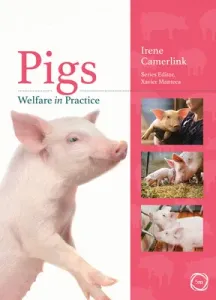 Pigs Welfare in Practice (Camerlink Irene)(Paperback)