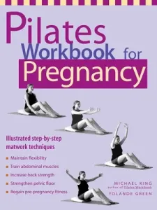 Pilates Workbook for Pregnancy (King Michael)(Paperback)