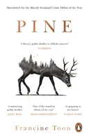 Pine - The spine-chilling Sunday Times bestseller (Toon Francine)(Paperback / softback)
