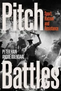 Pitch Battles: Sport, Racism and Resistance (Hain Peter)(Pevná vazba)