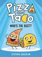Pizza and Taco: Who's the Best? (Shaskan Stephen)(Pevná vazba)