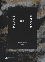 Place or Space (Hakuri Markku)(Paperback / softback)