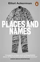 Places and Names - On War, Revolution and Returning (Ackerman Elliot)(Paperback / softback)