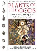 Plants of the Gods: Their Sacred, Healing, and Hallucinogenic Powers (Schultes Richard Evans)(Paperback)