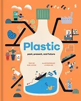 Plastic - past, present, and future (Kim Eun-ju)(Paperback / softback)