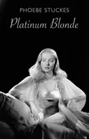 Platinum Blonde (Stuckes Phoebe)(Paperback)