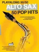 Playalong 50/50 - Alto Sax - 50 Pop Hits(Book)