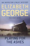 Playing For The Ashes - An Inspector Lynley Novel: 7 (George Elizabeth)(Paperback / softback)