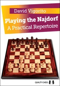 Playing the Najdorf: A Practical Repertoire (Vigorito David)(Paperback)