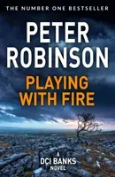 Playing With Fire (Robinson Peter)(Paperback / softback)