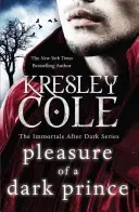 Pleasure of a Dark Prince (Cole Kresley)(Paperback / softback)
