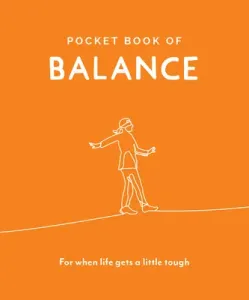 Pocket Book of Balance - For When Life Gets a Little Tough (Trigger Publishing)(Pevná vazba)