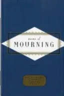 Poems Of Mourning (Washington Peter)(Pevná vazba)