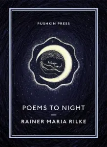 Poems to Night (Rilke Rainer Maria)(Paperback)