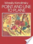 Point and Line to Plane (Kandinsky Wassily)(Paperback)