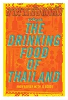 Pok Pok the Drinking Food of Thailand: A Cookbook (Ricker Andy)(Pevná vazba)