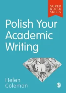 Polish Your Academic Writing (Coleman Helen)(Paperback)