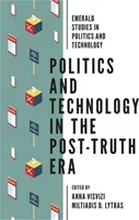 Politics and Technology in the Post-Truth Era (Visvizi Anna)(Pevná vazba)