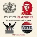 Politics in Minutes (Weeks Marcus)(Paperback)