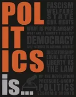 Politics Is... (DK)(Paperback / softback)